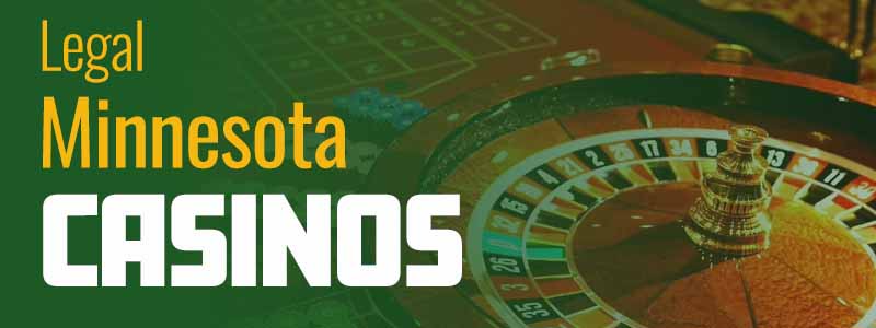 Minnesota Online Casinos | Online Gambling In Minnesota
