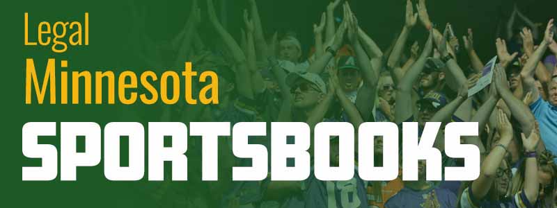 Minnesota Legal Sports Betting Sites | Legal Online Sports Betting In Minnesota